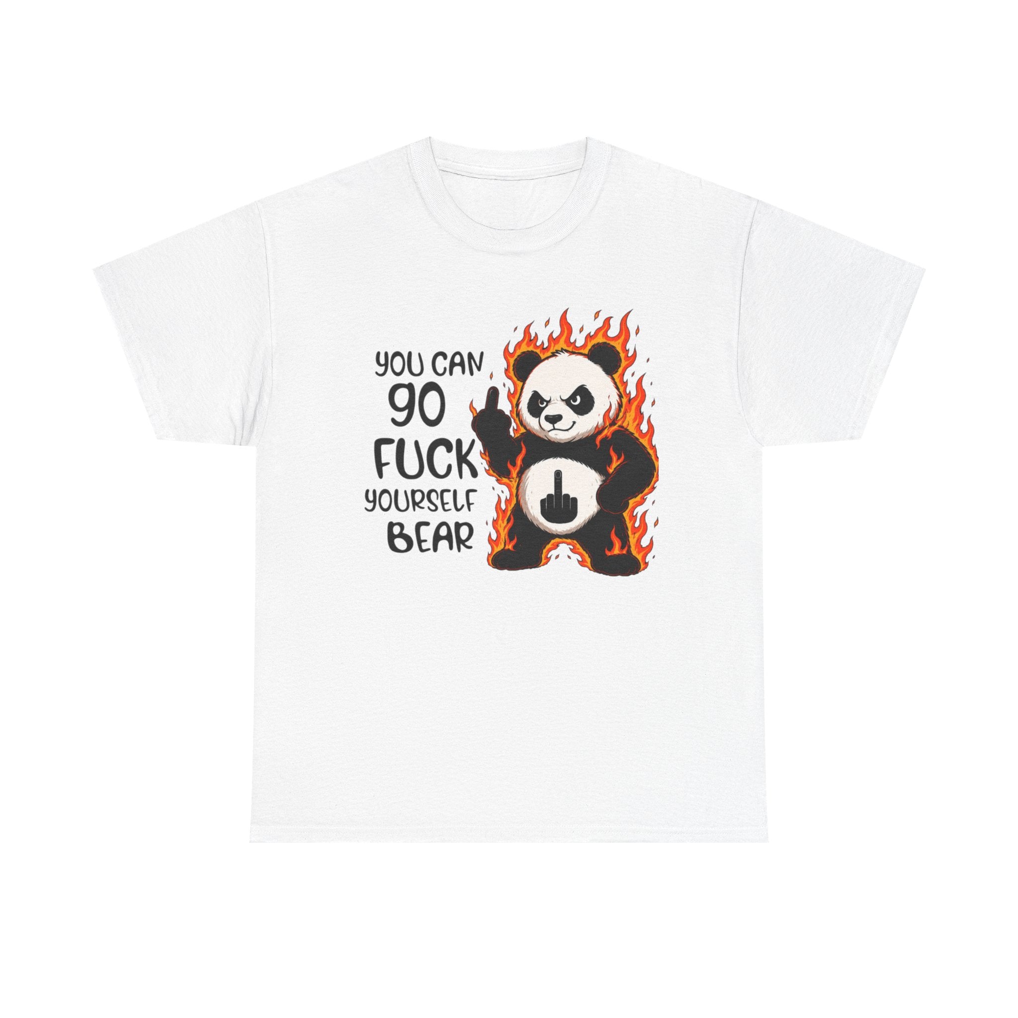 Rude Panda Graphic Tee — "You Can Go Fuck Yourself Bear" Funny Flame Design