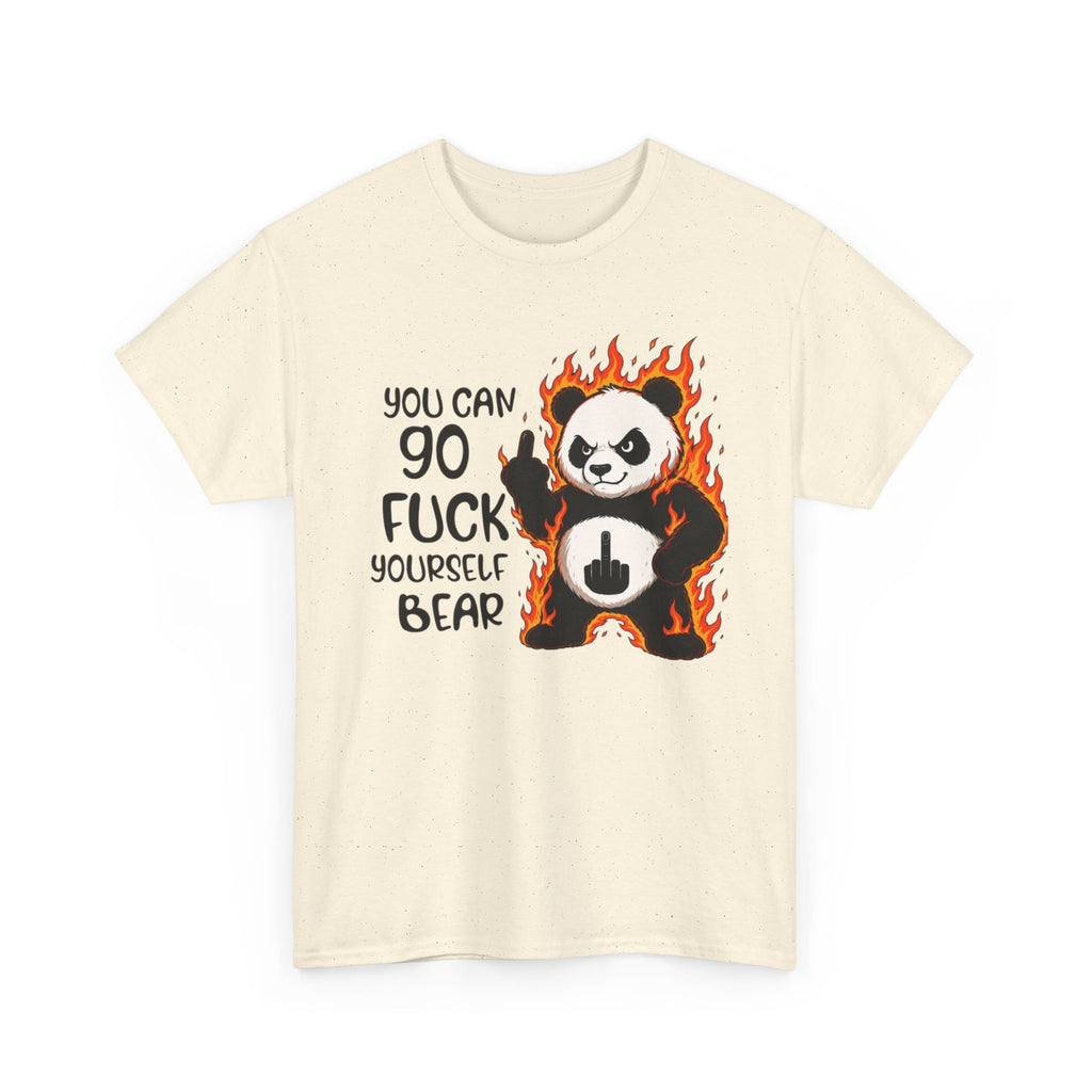 Rude Panda Graphic Tee — "You Can Go Fuck Yourself Bear" Funny Flame Design