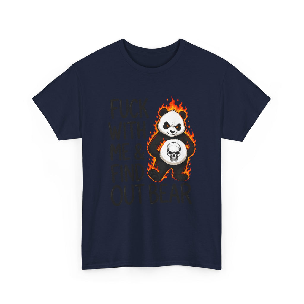 Find Out Bear T-Shirt — Funny Fierce Panda Graphic Tee